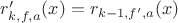 $r_{k,f,a}'(x)= r_{k-1,f',a}(x)$