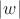 $\left| w \right|$