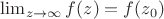 $\lim_{z\rightarrow\infty} f(z)=f(z_0)$