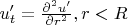 $u'_t = \frac {\partial^2 u'} {\partial r^2}, r<R$