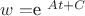 $w=$e ^{At+C}$$
