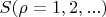 $S(\rho=1,2,...)$