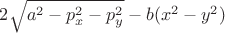 $2\sqrt{a^2-p_x^2-p_y^2}-b(x^2-y^2)$