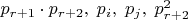 $p_{r+1}\cdot p_{r+2},\;p_i,\;p_j,\;p^2_{r+2}$