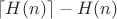 $\lceil H(n) \rceil - H(n)$