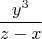 $$\frac{y^3}{z-x}$$