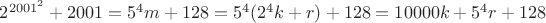 $2^{2001^2}+2001=5^4m+128=5^4(2^4k+r)+128=10000k+5^4r+128$
