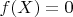 $f(X)=0$