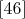 $\eqno[46]$