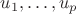 $u_1,\ldots,u_p$