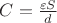 $C= \frac{\varepsilon S}{d}$