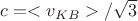 $c=<v_{KB}> / \sqrt{ 3}$
