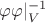 $\varphi\varphi|_V^{-1}$