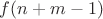 $f(n+m-1)$