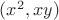 $(x^2,xy)$