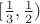 $[\frac 13,\frac 12)$
