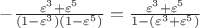 $-\frac{\varepsilon^3 + \varepsilon^5}{(1-\varepsilon^3)(1-\varepsilon^5)}=\frac{\varepsilon^3 + \varepsilon^5}{1-(\varepsilon^3 + \varepsilon^5)}$