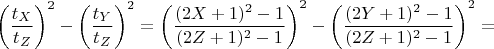 $\left ( \dfrac{t_X}{t_Z} \right )^2-\left ( \dfrac{t_Y}{t_Z} \right )^2=\left ( \dfrac{(2X+1)^2-1}{(2Z+1)^2-1} \right )^2-\left ( \dfrac{(2Y+1)^2-1}{(2Z+1)^2-1} \right )^2=$