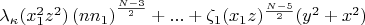 $\lambda_\kappa(x_1^2z^2)\left(nn_1\right)^{\frac{N-3}2}+...+\zeta_1(x_1z)^{\frac{N-5}2}(y^2+x^2)$