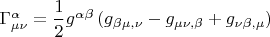 $\Gamma _{\mu \nu }^\alpha   = \dfrac{1}{2}g^{\alpha \beta } \left( {g_{\beta \mu ,\nu }  - g_{\mu \nu ,\beta }  + g_{\nu \beta ,\mu } } \right)$