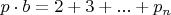 $p\cdot b = 2+3+...+p_n$
