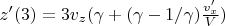 $z'(3) = 3 v_z (\gamma + (\gamma-1/\gamma)\frac{v_x'}{V})$