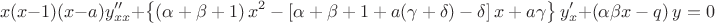 $$
x(x-1)(x-a)y''_{xx}+\left\{\left(\alpha+\beta+1\right)x^2-\left[\alpha+\beta+1+a(\gamma+\delta)-\delta\right]x+a\gamma\right\}y'_x+\left(\alpha\beta x-q\right)y=0
$$