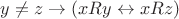 $y\ne z\to (xRy\leftrightarrow xRz)$