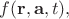 $f(\mathbf{r},\mathbf{a},t),$