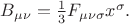 $B_{\mu\nu}=\frac{1}{3}F_{\mu\nu\sigma}x^\sigma.$