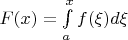 $F(x)=\int \limits _a^xf(\xi )d\xi $