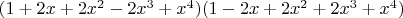 $(1+2 x+2 x^2-2 x^3+x^4) (1-2 x+2 x^2+2 x^3+x^4)$