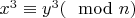 $x^3 \equiv y^3 (\mod n ) $