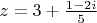 $z=3+\frac{1-2i}5$