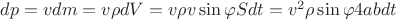 $dp = vdm = v\rho dV = v\rho v\sin\varphi Sdt = v^2\rho\sin\varphi 4abdt$