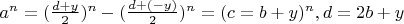 $a^n=(\frac{d+y}{2})^n-(\frac{d+(-y)}{2})^n=(c=b+y)^n, d=2b+y$