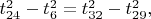 $t_{24}^2-t_6^2=t_{32}^2-t_{29}^2,$