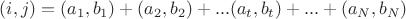 $(i,j)=(a_1,b_1)+(a_2,b_2)+...(a_t,b_t)+...+(a_N,b_N)$