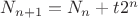 $N_{n+1}=N_n+t2^n$