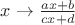 $x \to \frac{ax+b}{cx+d}$