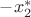 $-x_2^*$ $-x_2^*$