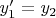 $y_{1}'=y_{2}$