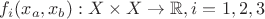 $f_i(x_a, x_b) : X \times X \to \mathbb{R}, i = 1, 2, 3$