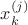 $x_k^{(j)}$