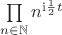$\prod\limits_{n\in\mathbb{N}}n^{\mathrm{i}\frac{1}{2}t}$