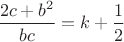 $\dfrac{2c+b^2}{bc}=k+\dfrac 12$