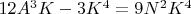$12A^3K-3K^4=9N^2K^4$