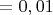 $ = 0,01$
