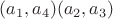 $(a_1, a_4) (a_2, a_3)$
