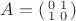 $A=\left(\begin{smallmatrix} 0&1\\1&0\end{smallmatrix}\right)$